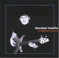 ARCHIBALD'S DANCE, Decebal Badila